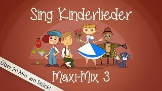 Sing Kinderlieder MaxiMix 3 Laurentia uvm  Kinderlieder zum Mitsingen  Sing Kinderlieder [upl. by Vanessa]