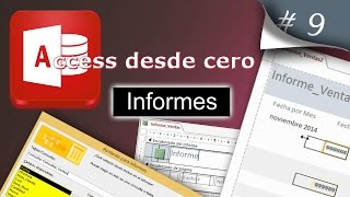 Informes  Access desde cero 9 [upl. by Ennayr901]