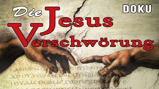 Die Jesus Verschwörung  Die Glaubwürdigkeit der Evangelien BESTÄTIGT Auferstehung  Doku [upl. by Oimetra]