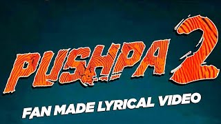 PUSHPA 2 telugu fan made song  Allu Arjun  Official lyrical video  Jai Bheem [upl. by Orpha]