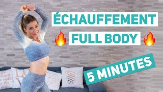 Échauffement FULL BODY 5 minutes [upl. by Saleme]