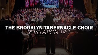 Revelation 191  The Brooklyn Tabernacle Choir [upl. by Zennie939]