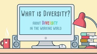 What is Diversity – About Diversity in the working world [upl. by Wassyngton]