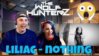 Liliac  Nothing Official Music Video  THE WOLF HUNTERZ Reactions [upl. by Ardnek831]