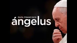 🔶 ORACIÓN del ÁNGELUS por el PAPA FRANCISCO 1 ✳️ En ESPAÑOL [upl. by Acissey]