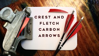 Fletching and Cresting Carbon Arrows [upl. by Ahsinuq]