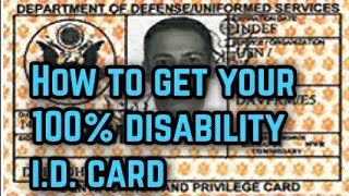 How to get your 100 Disability ID Card [upl. by Akema]