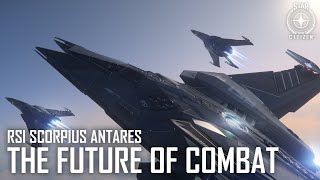 Star Citizen RSI Scorpius Antares [upl. by Bridgid]