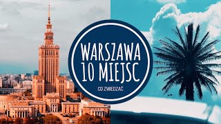 WARSZAWA 10 MIEJSC  CO WARTO ZOBACZYĆ cz1  Podróże po Polsce [upl. by Winters]