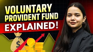 Voluntary Provident Fund Explained  VPF  Retirement Fund [upl. by Mela]