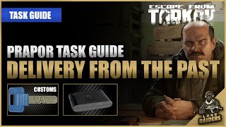 Delivery From The Past 1212 Tarcone customs office key Prapor Task Guide  Escape From Tarkov EFT [upl. by Spense100]