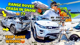 Range Rover CRASH in 20Degree Snow😨💔  My First Helicopter Ride😍  Preparation for Ladakh Ride [upl. by Lara]