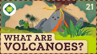 What Are Volcanoes Crash Course Geography 21 [upl. by Zoila538]