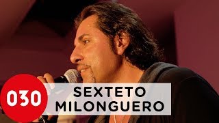 Sexteto Milonguero – Ella es así [upl. by Htrag]