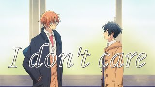 Sasaki to Miyano  AMV  I Dont Care [upl. by Montana758]