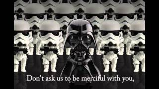 The Imperial March Darth Vaders Theme with lyrics [upl. by Lorollas]