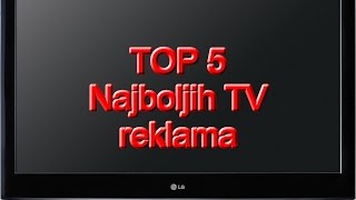 TOP 5 Najboljih TV Reklama [upl. by Geraint]