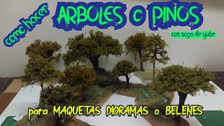 Como hacer ARBOLES o PINOS  para MAQUETAS DIORAMAS o BELENES2020 [upl. by Neyut]