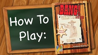 How to play BANG [upl. by Broderic84]