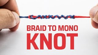 100 BEST KNOT FOR BRAID TO MONO OR FLUOROCARBON [upl. by Ferreby]