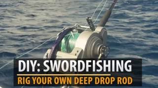 How To Rig Swordfish Daytime Deep Drop Rod amp Electric Reel [upl. by Wixted192]