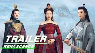 Official Trailer RENASCENCE  凤唳九天  iQIYI [upl. by Naid]