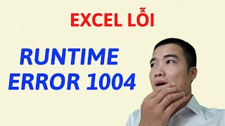 Lỗi runtime error 1004 trong excel Khi làm Nhật ký thi công tự động hồ sơ hoàn công [upl. by Zahara]