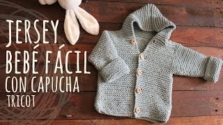 Tutorial Jersey Capucha Bebé Fácil y Rápido Tricot  Dos Agujas [upl. by Sheehan]