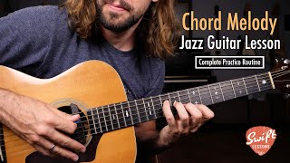 ChordMelody Jazz Guitar Lesson  Full Practice Routine in C [upl. by Ikey]