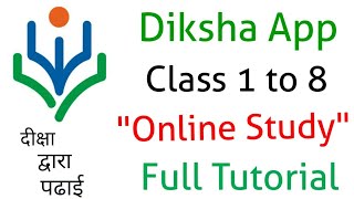 Diksha दीक्षा App For Students Class 1 to 8 Online study Diksha app guidline [upl. by Aiza]