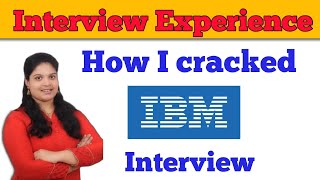 How to crack IBM interview  IBM Interview Experience IBM selection Process  Technical and HR ibm [upl. by Teerprug]