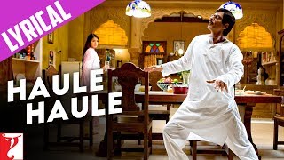 Lyrical Haule Haule Song with Lyrics  Rab Ne Bana Di Jodi  Jaideep Sahni [upl. by Kallick]