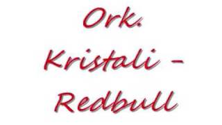 Ork Krsitali  Redbull [upl. by Dympha788]