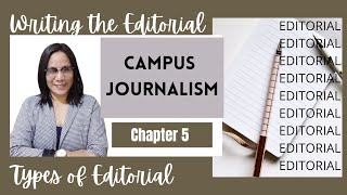 Editorial Writing Chapter 5 Campus Journalism [upl. by Ahsym]