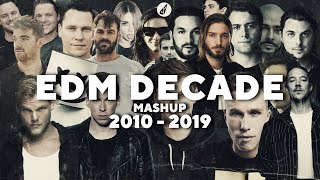 EDM DECADE MASHUP  Best 100 Songs of 20102019  by daveepa amp Fuerte [upl. by Hayila]