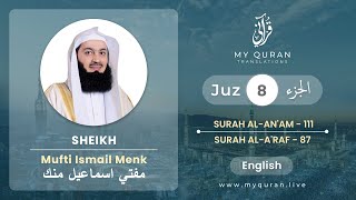 Juz 8  Juz A Day with English Translation Surah Anam and Araf  Mufti Menk [upl. by Rhoda]