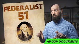 Federalist 51 EXPLAINED AP Government Foundational Documents [upl. by Soalokcin]