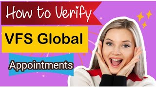 How to Verify Your VFS Global Appointment After Booking [upl. by Agemo]