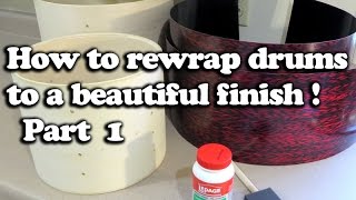 How to rewrap drums to a beautiful finish Part 1 [upl. by Rodmun755]