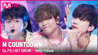 NCT DREAM  Hello Future Comeback Stage  엠카운트다운 EP716  Mnet 210701 방송 [upl. by Eelegna]