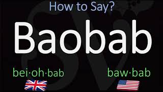 How to Pronounce Baobab CORRECTLY [upl. by Burnaby]