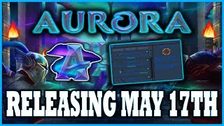 Aurora RSPS Releasing May 17th [upl. by Evelina]