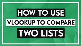 How to Use VLOOKUP to Compare Two Lists [upl. by Aisiat]