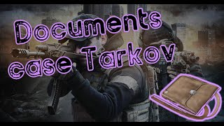 Everything You Need To Know About The Documents Case Tarkov [upl. by Niltiak]