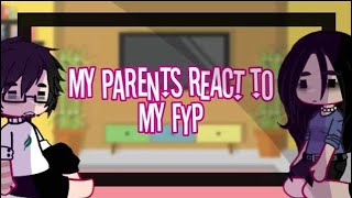 My Parents React To My FYP [upl. by Nairde901]