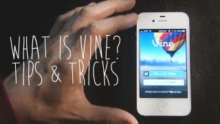 VINE  How To Use  Tips amp Tricks [upl. by Goines]