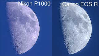 58 Moon  Nikon P1000 vs Canon EOS R Camera [upl. by Annaiuq]