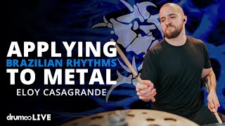 Applying Brazilian Rhythms To Metal  Eloy Casagrande [upl. by Callery]