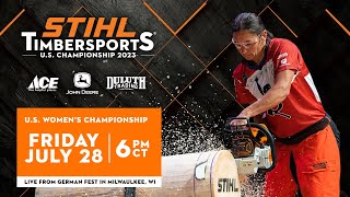 STIHL TIMBERSPORTS® US Womens Championship 2023 [upl. by Eylrahc916]