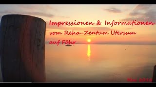 Impressionen RehaZentrum Utersum auf der Insel Föhr [upl. by Akahc]